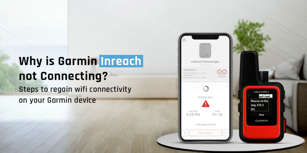 Why-is-Garmin-Inreach-not-Connecting